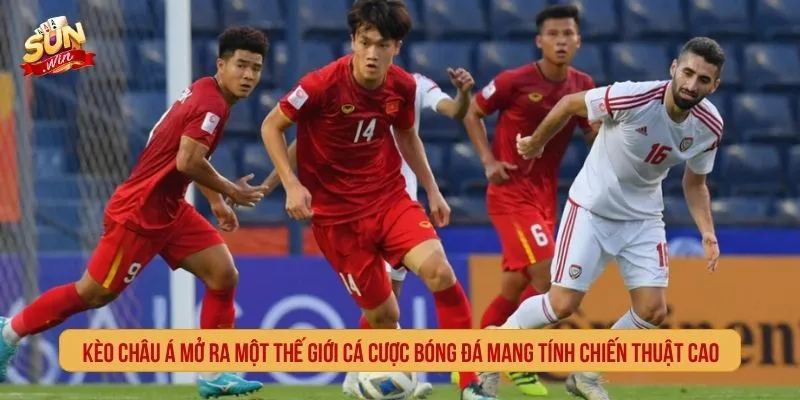 Kèo Châu Á là loại kèo bóng đá dựa trên mức chấp giữa hai đội