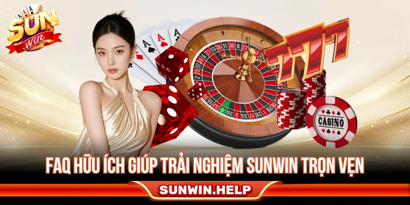 FAQ thường gặp về Sunwin dành cho người mới